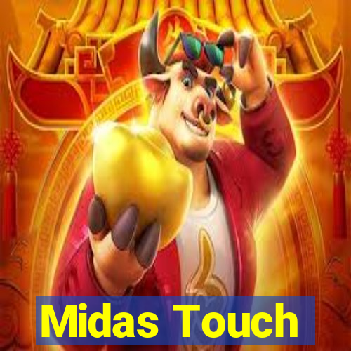 Midas Touch